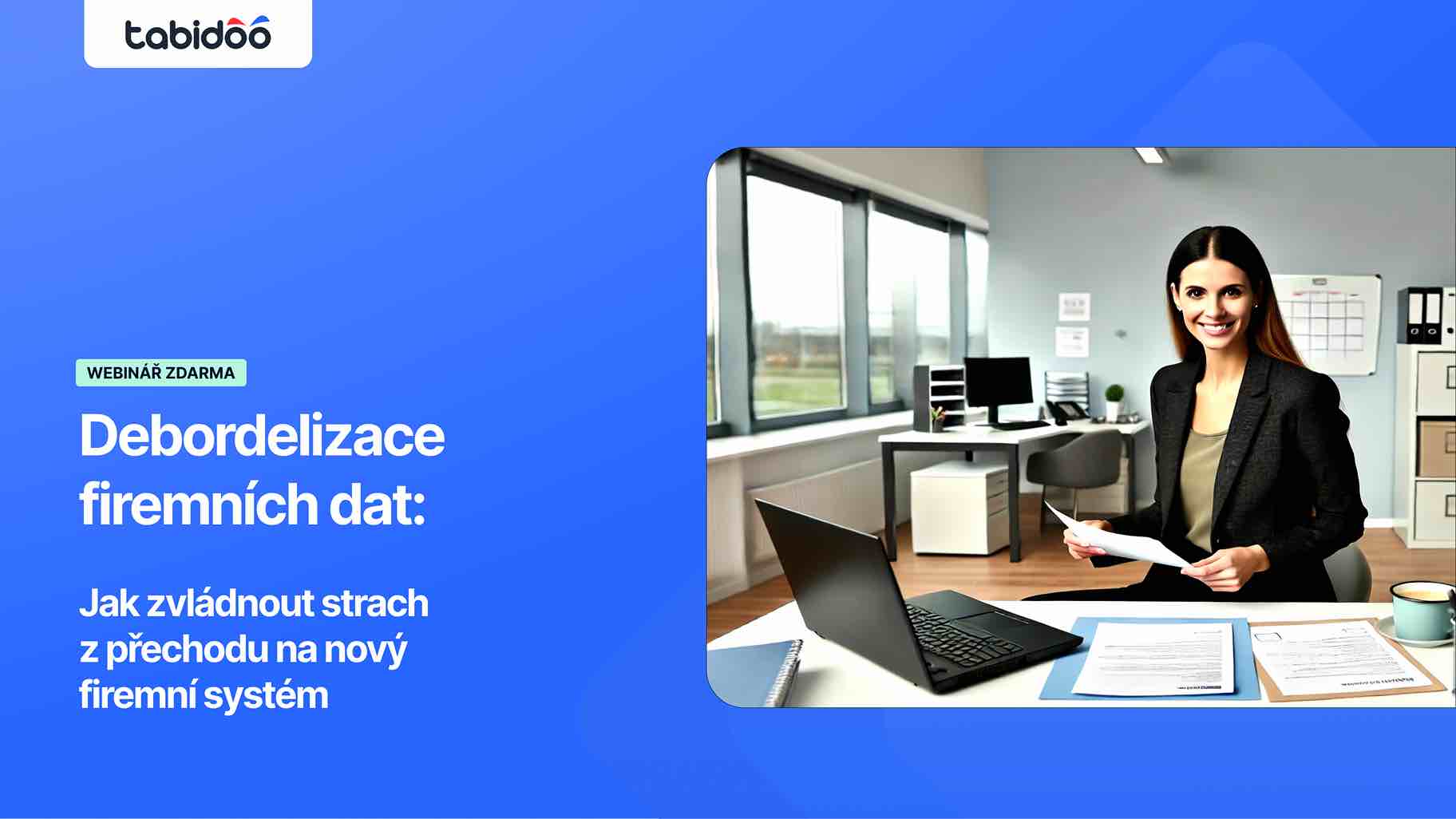 Debordelizace firemních dat: Jak zvládnout strach z přechodu na nový firemní systém