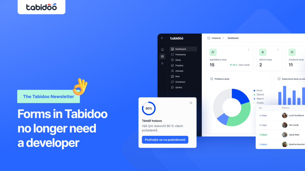 Forms in Tabidoo no longer need a developer